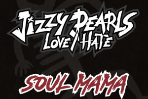 JIZZY PEARL’S LOVE/HATE (Hard Rock – USA) – presents the first single/video off his new Golden Robot release – “Soul Mama” #jizzypear #lovehate