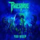 PRESTIGE (Thrash Metal – Finland) – present their new single “You Weep”! via MAssacre Records #prestigemetal