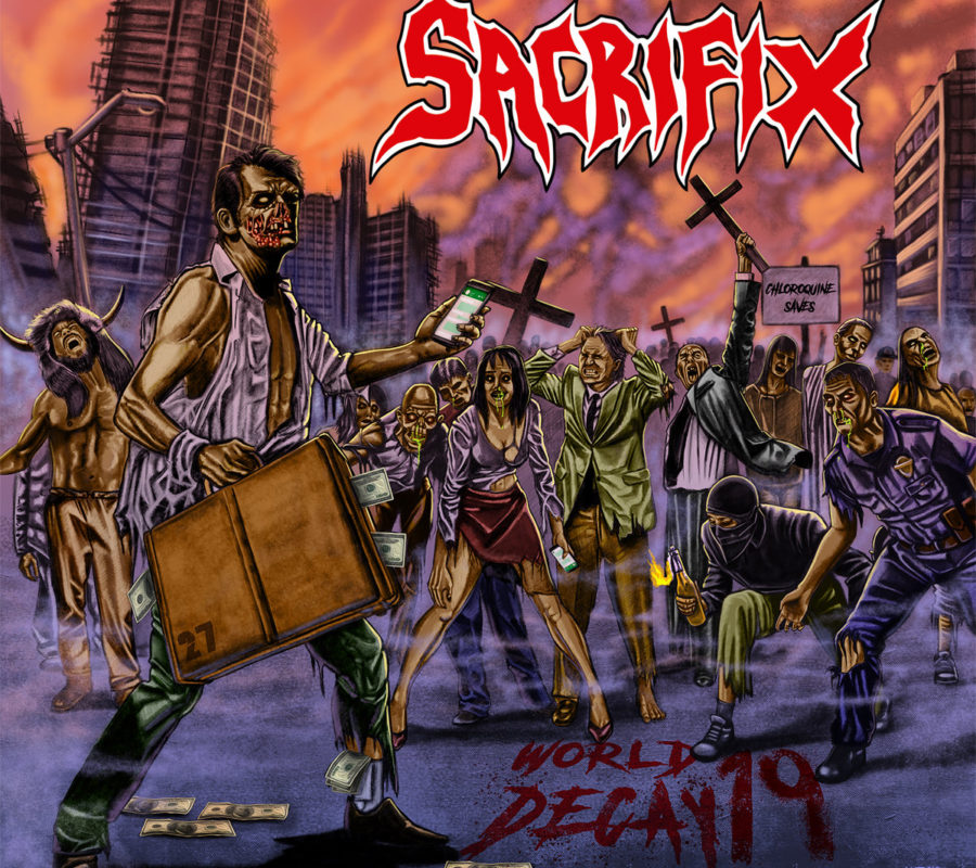 SACRIFIX (Thrash Metal – Brazil) – Released their powerfully video/single “Let Him Die”, the first track of their full-length debut album “World Decay 19” released in March 21, 2021 via Thrash Or Death Records & Rapture Records #sacrifix