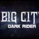 BIG CITY (Melodic Metal – Norway) – Release new single and video for “Dark Rider” via Frontiers Music srl #bigcity