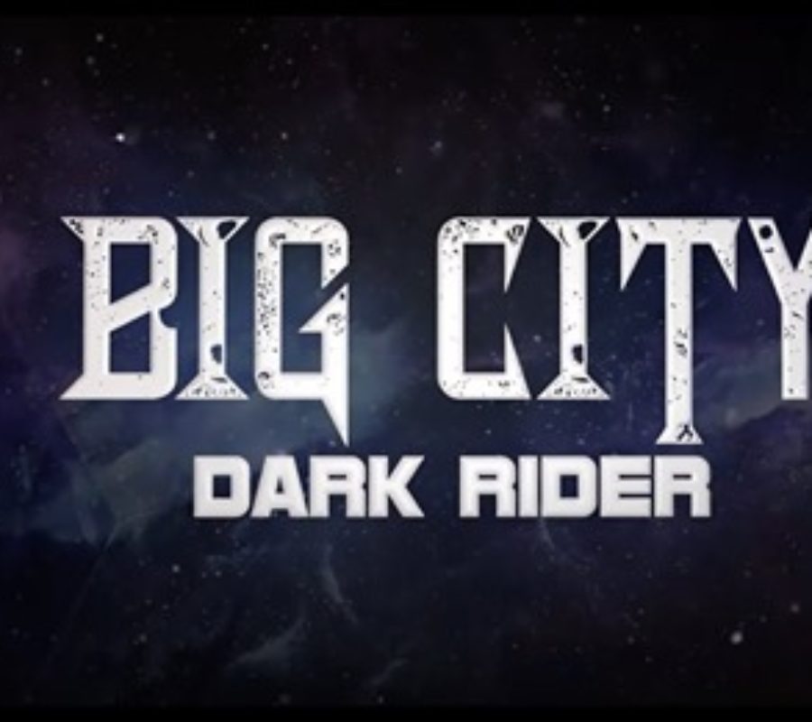 BIG CITY (Melodic Metal – Norway) – Release new single and video for “Dark Rider” via Frontiers Music srl #bigcity