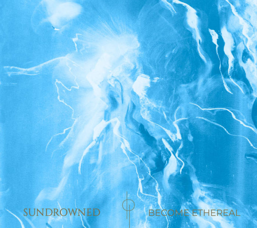 SUNDROWNED (Atmospheric Black Metal – Norway) – Their debut album “Become Ethereal” is out now via Fysisk Format (Label) #sundrowned