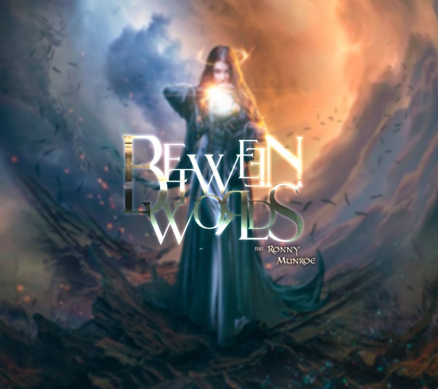 BETWEEN WORLDS (Melodic Metal – featuring Ronny Munroe – ex-Metal Church, Trans-Siberian Orchestra) have released a single/video for the song “Between Worlds” #BetweenWorlds