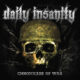 DAILY INSANITY (Thrash Metal – Germany) – complete cinematic “Chronicles Of War” music video trilogy with premiere of brand new video #dailyinsanity