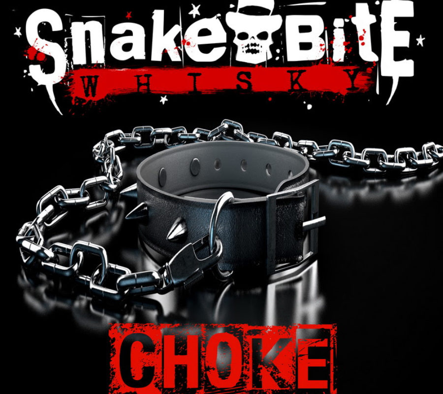 SNAKE BITE WHISKY (Sleaze Metal – Australia) – Release New Single/Official Video “Choke” via Sliptrick Records #snakebitewhisky