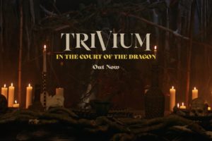 TRIVIUM (Heavy Metal – USA) –  Release Video For New Song “In the Court of the Dragon” #trivium