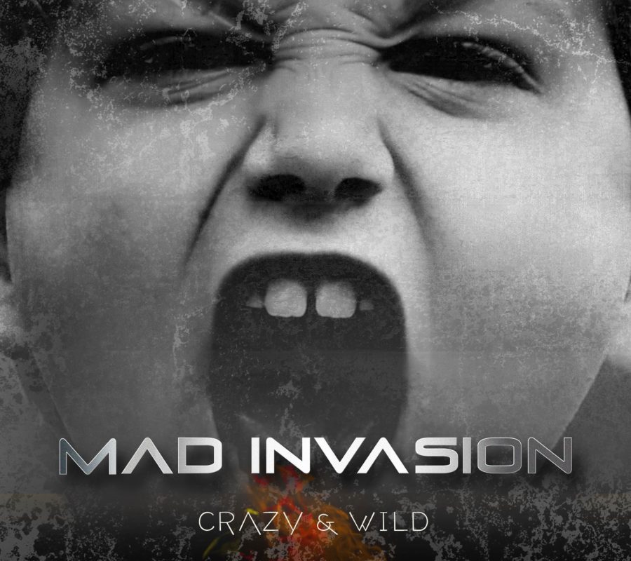 MAD INVASION (Hard Rock – Sweden) –  Release official video for “Crazy & Wild” – with Special guest MIKKEY DEE #MadInvasion