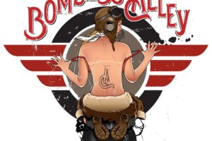 BOMBER ALLEY (Hard/Sleaze Rock – USA) – Release New Single/Official Lyric Video “WE GET BY” #bomberalley