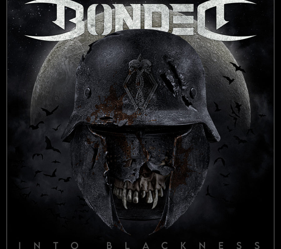 BONDED (Thrash Metal – Germany) –  Announce Sophomore album “INTO BLACKNESS”- Pre-Orders available now,  also a new single/video for “INTO THE BLACKNESS OF A WARTIME NIGHT” #bonded