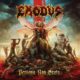 EXODUS (Thrash Metal Legends!) – Release Music Video For “The Fires of Division” + Launch Pre-Order For New ‘Persona Non Grata” Exclusives via Nuclear Blast #Exodus