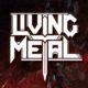 LIVING METAL (Heavy Metal – Brazil) – Announce new album “Do You Believe in Steel?” (coming out September 29, 2021) and Premiere new song/video “It’s Only About Heavy Metal” #livingmetal