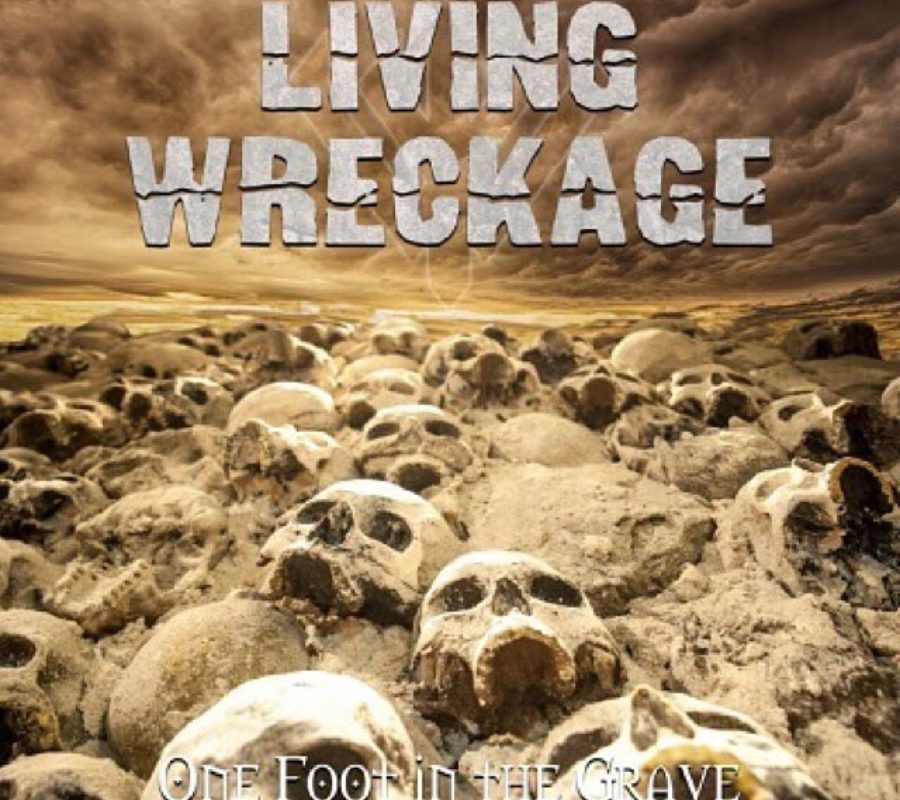 LIVING WRECKAGE (Modern Metal – USA) – Unveils Music Video for “One Foot in the Grave” – title track from the EP – out now #livingwreckage