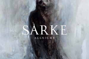 SARKE (Heavy Metal – Norway) – Releasing “Allsighr” album on Soulseller Records in November, new single/video for “Bleak Reflections” is out now #sarke