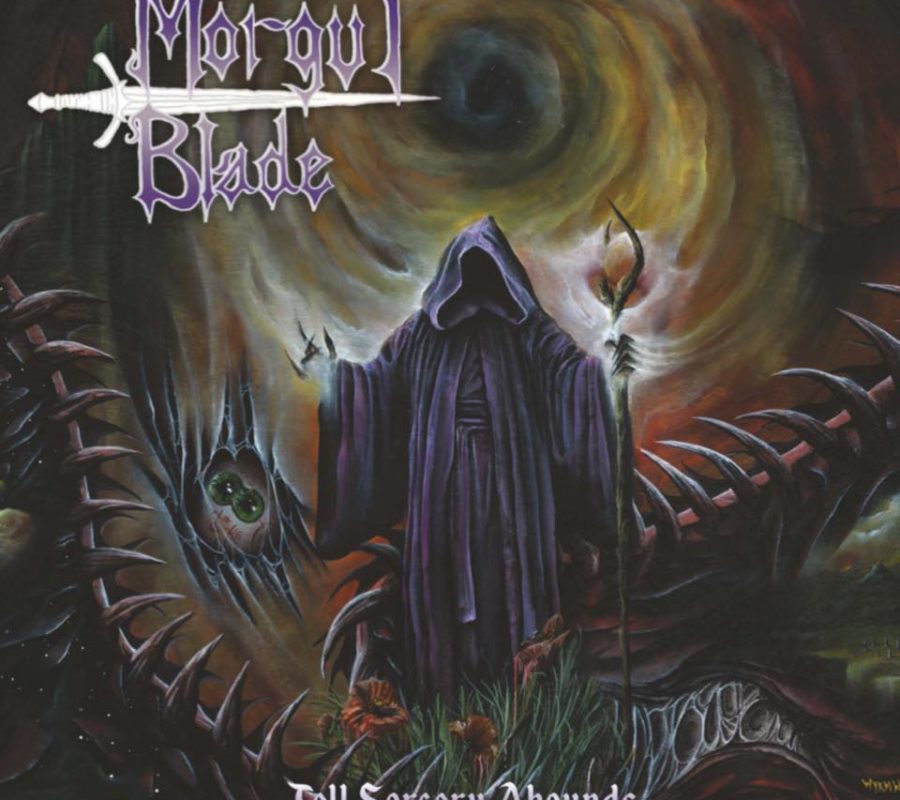 MORGUL BLADE (NWOTHM – USA) –  Will release the album “Fell Sorcery Abounds” via No Remorse Records on November 26, 2021 #morgulblade
