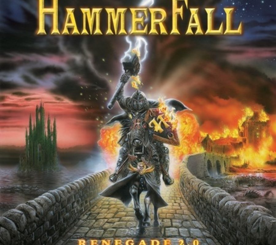HAMMERFALL (Heavy Metal – Sweden) – Remixed 20th anniversary break-through album “Renegade 2.0” out now via Nuclear Blast #hammerfall