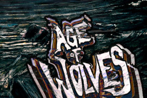 AGE OF WOLVES (Hard Rock – Canada) – Release their self titled debut album via Pitch Black Records #AgeOfWolves