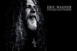 ERIC WAGNER (RIP – Trouble/The Skull vocalist) – “Maybe Tomorrow” Single from  Posthumous Solo Album “In The Lonely Light of Mourning” Released via Cruz Del Sur Music #ericwagner