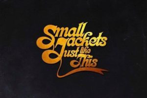SMALL JACKETS (Rock n Roll/Hard Rock – Italy) – Share brand new track “Getting Higher” from the album “Just like this!” due out on December 17, 2021 on Go Down Records #SmallJackets