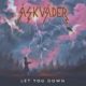 ÅSKVÄDER (Hard Rock – Sweden) – Drop new Music Video for their new single “Let You Down” via The Sign Records #askvader