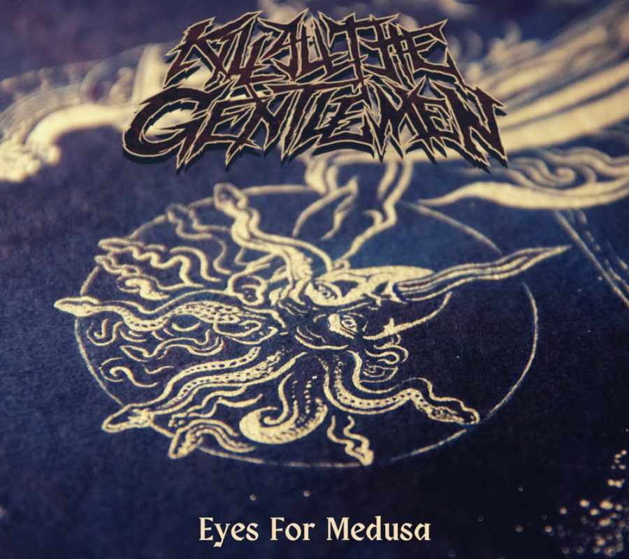 KILL ALL THE GENTLEMEN (Death/Black Metal – UK) –  Release Official Video for “Eyes For Medusa”, taken from their upcoming album “Black Canvas”which will be released via Sliptrick Records on February 1, 2022  #KillAllTheGentlemen