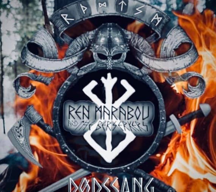 REN MARABOU AND THE BERSERKERS (Irish Viking Metal/Norse Pagan Rockers – Ireland) – Release New Single + Music Video for ‘Sigurd the Dragon Slayer” #RenMarabou