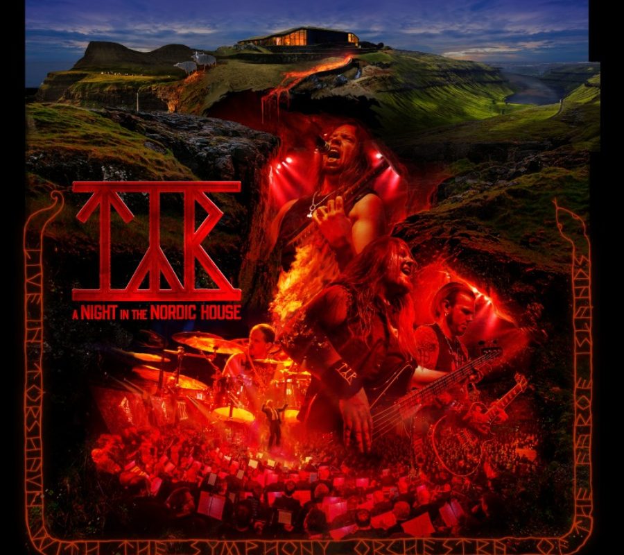 TYR (Power/Folk Metal – The Faroe Islands – Denmark) – Will release “A Night at the Nordic House” Live album/DVD via Metal Blade Records on March 18, 2022 #TYR