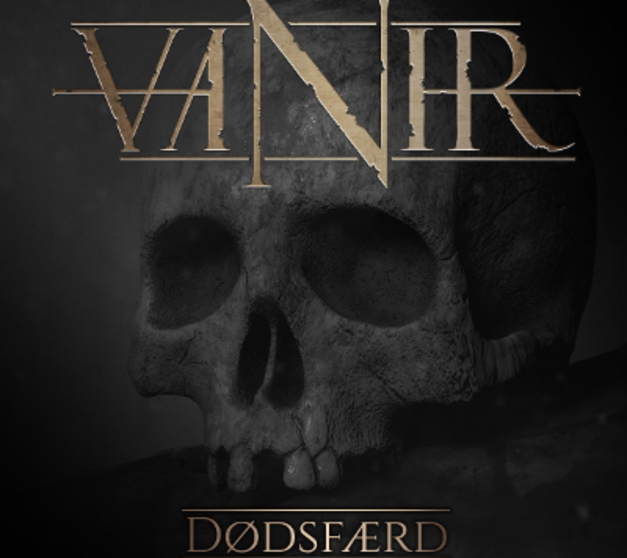 VANIR (Viking Death Metal – Denmark) – Release official Lyric Video for the song “Dødsfærd” – song is taken from Vanir’s album “Sagas” out on Mighty Music on March 11, 2022 #Vanir