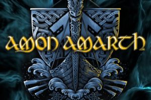 AMON AMARTH (Viking Metal – Sweden)- Release official music video for “Put Your Back Into The Oar” #AmonAmarth