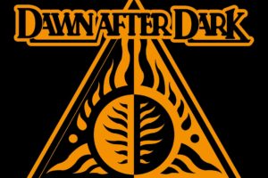 DAWN AFTER DARK (Hard Rock – UK) –  Their new album “New Dawn Rising” is out NOW via Chapter 22 Records  #DawnAfterDark