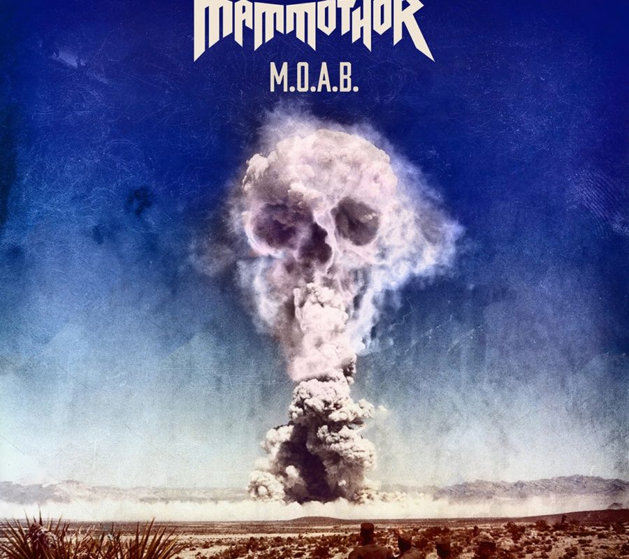 MAMMOTHOR (Heavy Rock – USA) – Drop a Brand New Single “M.O.A.B.” Off Their Latest Album “The Silence of Ecstasy… The Agony of Dreams” which is out NOW #Mammthor