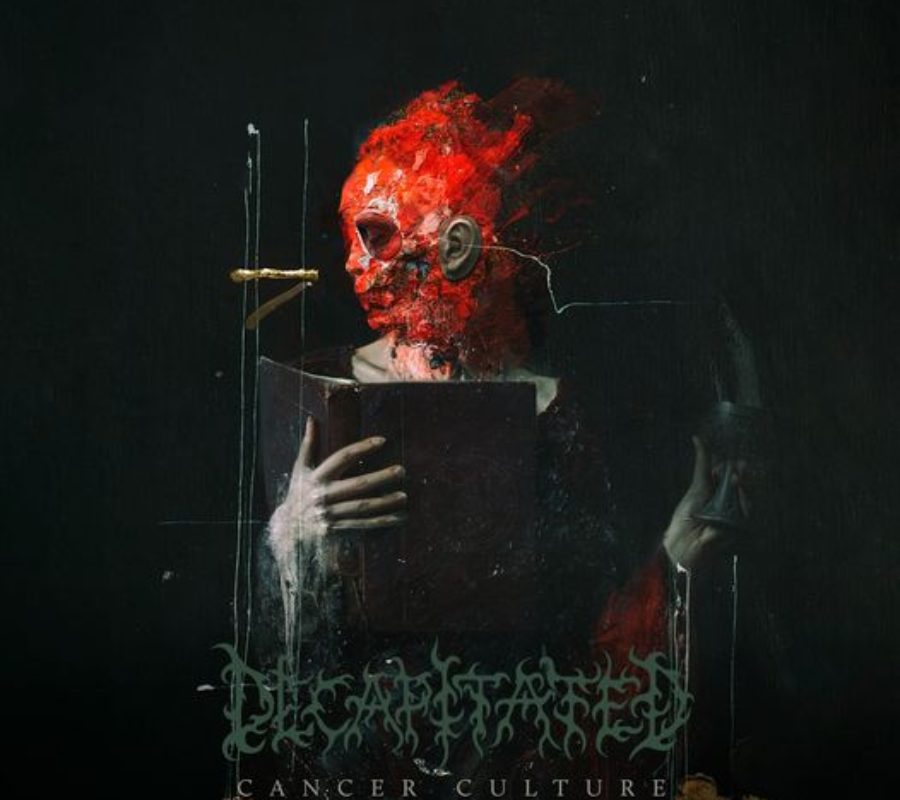 DECAPITATED (Death Metal – Poland) – The band reveals new official video for the title track of their upcoming album “Cancer Culture” due out on  May 27, 2022 via Nuclear Blast #Decapitated