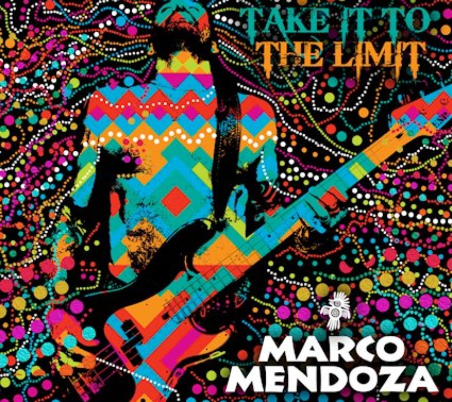 MARCO MENDOZA (Bass Player – Dead Daisies – Ted Nugent – Journey – Whitesnake – Thin Lizzy & More)  – Releases “Take It To The Limit” single/video via Mighty Music #MarcoMendoza