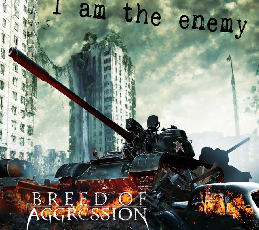 BREED OF AGGRESSION (Heavy Metal – USA) – Releases the Single and Video for “I Am The Enemy” from their  album “This Is My War” via Dark Star Records / SONY / Universal #BreedOfAggression