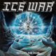 ICE WAR (Heavy Metal – Canada) –  Reveal cover art, tracklist & 1st song/video from new album “Beyond The Void” which will be released on May 26, 2022 through Fighter Records #IceWar