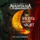 TOBIAS SAMMET’S AVANTASIA (Power/Melodic Metal – Germany) – Have released their new single/Official lyric video for the song “The Wicked Rule The Night” (feat. Ralf Scheepers of PRIMAL FEAR)- Taken from the album “A Paranormal Evening with the Moonflower Society”  #Avantasia
