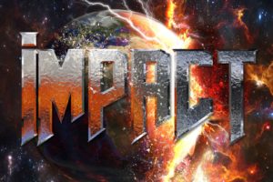 IMPACT (80’s/Hard Rock – Germany) – Release Official Music video for the song “Hometown” #Impact