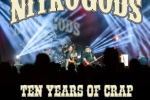NITROGODS (Hard Rock – Germany)-  Issue new single/video for “Damn Right (Live)” – Taken from the upcoming album “Ten Years Of Crap – Live”, which will be released on May 27, 2022 via Massacre Records #NitroGods