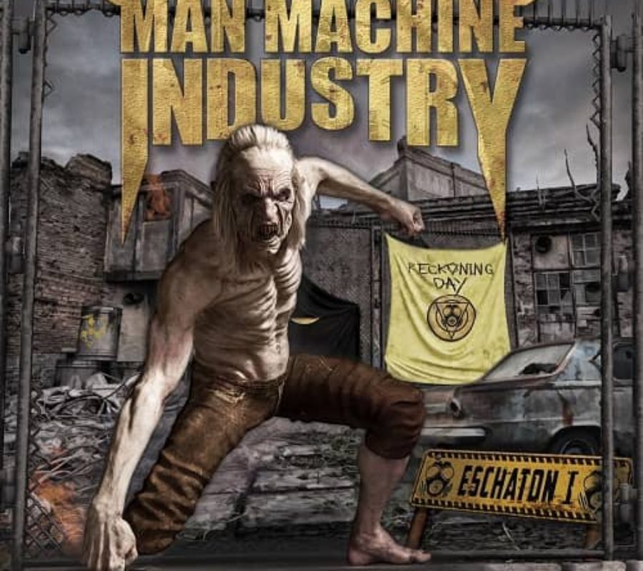 MAN MACHINE INDUSTRY (Thrash/Heavy Metal – Sweden) – Will release the full-length “Eschaton I. Reckoning Day” on August 26, 2022 via GMR Music #ManMachineIndustry