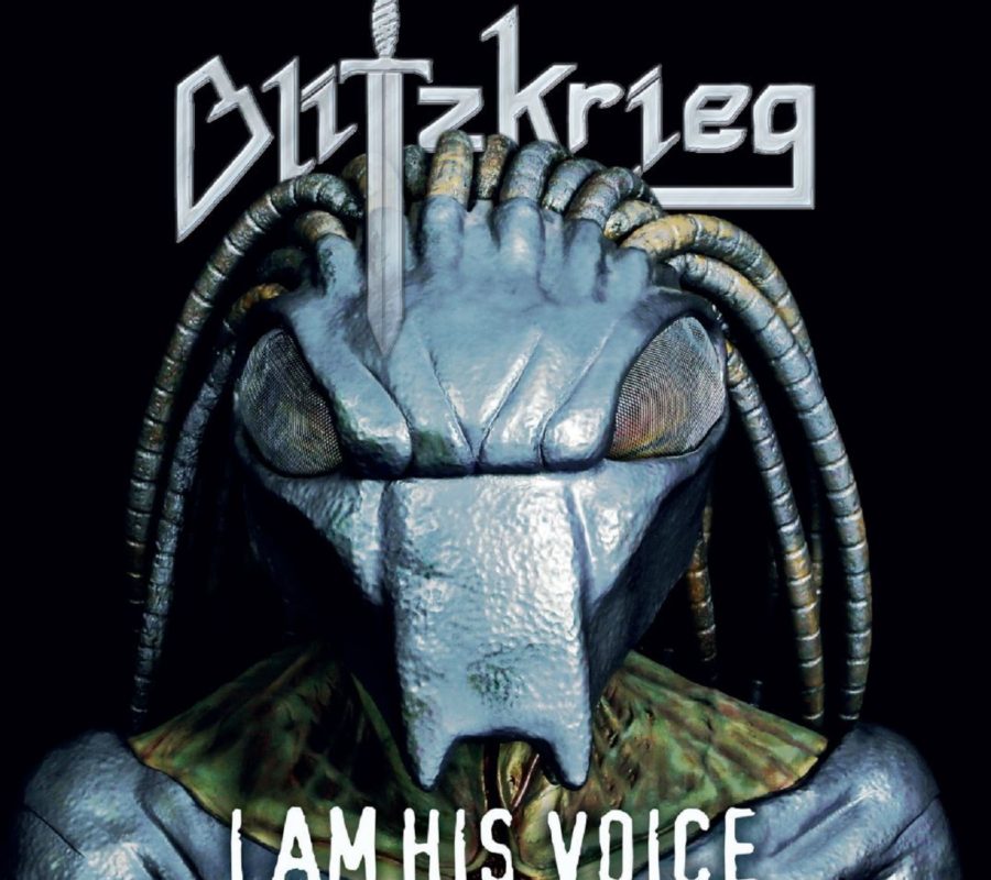 BLITZKRIEG  (Legendary NWOBHM band!) – Will release their new single “I Am His Voice” via Mighty Music on June 24, 2022 #Blitzkrieg