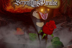 SERPENTS IN PARADISE (Hard Rock – Germany) – Release official lyric video for “Where’s The Rock’n Roll Gone?” [feat. Herbie Langhans] from the upcoming album “Temptation” via MDD Records #SerpentsInParadise
