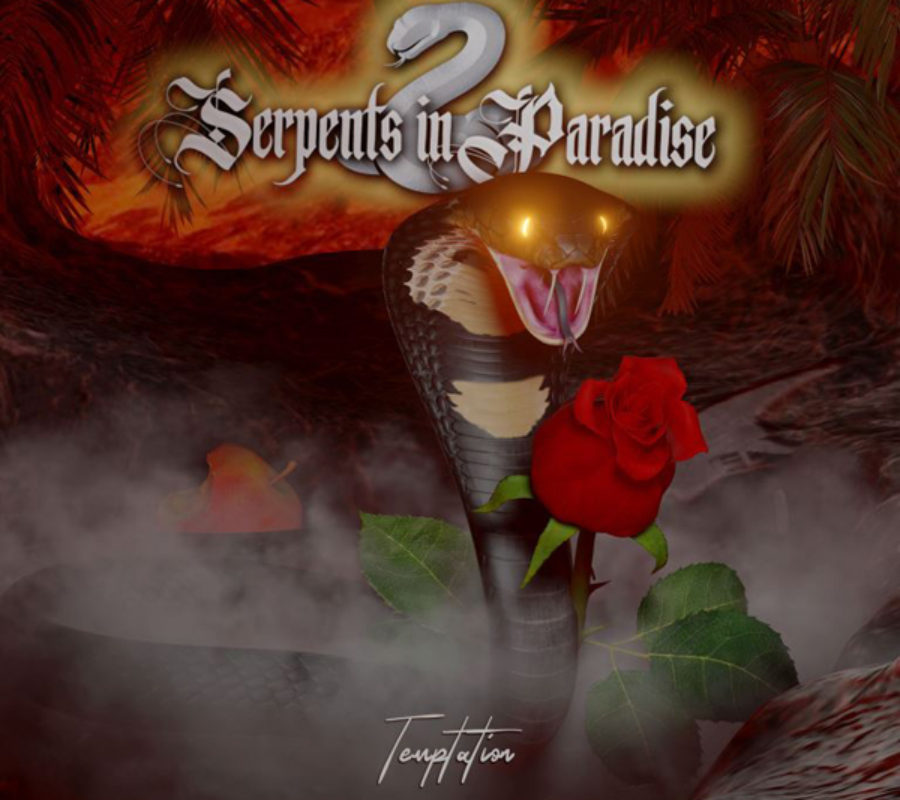 SERPENTS IN PARADISE (Hard Rock – Germany) – Release official lyric video for “Where’s The Rock’n Roll Gone?” [feat. Herbie Langhans] from the upcoming album “Temptation” via MDD Records #SerpentsInParadise