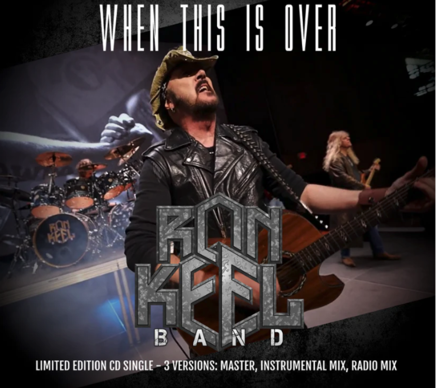 RON KEEL BAND (Hard Rock – USA) – Release a new single/official video for the song “When This is Over” from the forthcoming album “KEELWORLD” #Keel #RonKeel #RonKeelBand