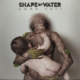 SHAPE OF WATER (Alt Hard Rock – UK) – Release “The Snoot” music video & single, from the LP album “Amor Fati” due out October 28, 2022 via Eclipse Records #ShapeOfWater