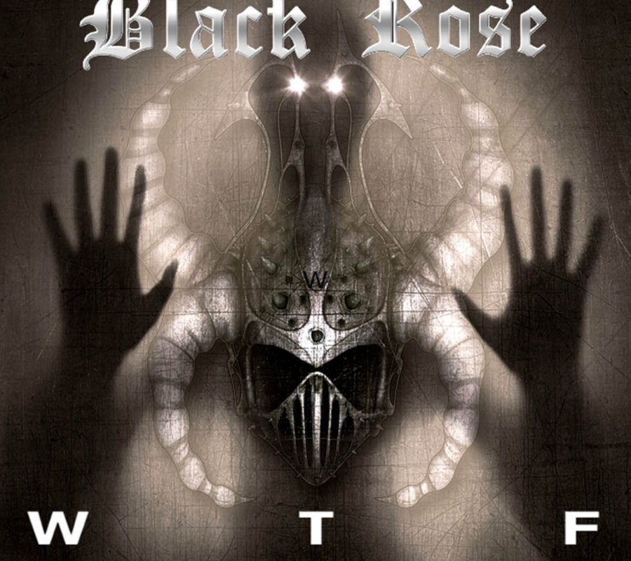 BLACK ROSE (NWOBHM – UK)  – Their new album “WTF“ is out now via Pure Steel Records #BlackRose