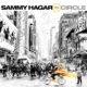 SAMMY HAGAR & THE CIRCLE – Release official music video for the title track of their upcoming album “Crazy Times” – The album will be out September 30, 2022 on CD & digital, and October 28, 2022 on vinyl #SammyHagar #CrazyTimes