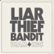 LIAR THIEF BANDIT (Hard Rock – Sweden) – Will release the mini-album ”Diamonds” in September 2022 via The Sign Records – BONUS – video of a recent show! #LiarThiefBandit
