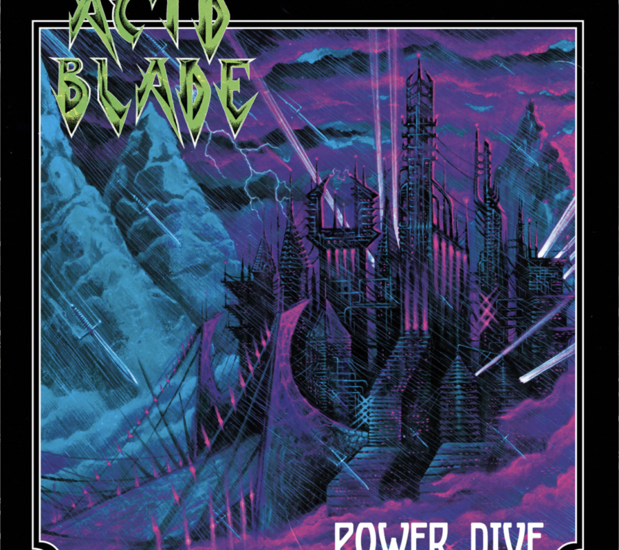 ACID BLADE (NWOTHM – Heavy Metal – Germany) –  Their album “Power Dive” is out now via Jawbreaker Records – check out the lyric video for “Ablaze at Midnight” NOW #AcidBlade