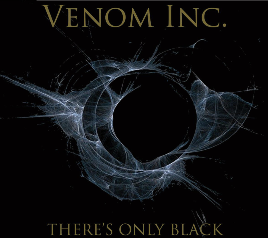 VENOM INC. (Extreme Metal – UK) –  Release Lyric Video For New Single ‘Come To Me’  – New Album “There’s Only Black” Out September 23, 2022 via Nuclear Blast Records #VenomInc