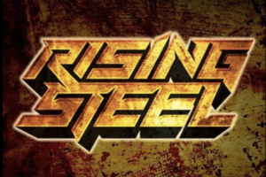 RISING STEEL (Heavy Metal – France) – Announce new album “BEYOND THE GATES OF HELL” out on November 18, 2022  via Frontiers Music srl – New single/video “RUN FOR YOUR LIFE” is out now #RisingSteel
