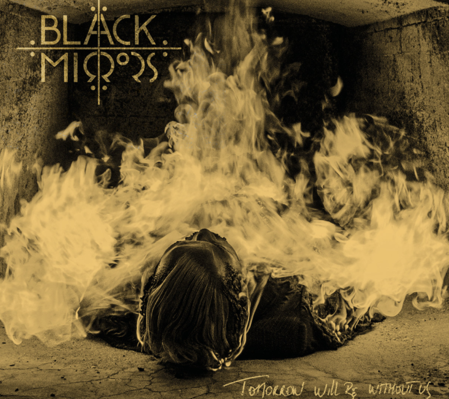 BLACK MIRRORS (Hard Rock – Belgium) – Announces New Album “Tomorrow Will Be Without Us” –  Watch the Music Video for “Hateful Hate, I’ll Kill You” –  album due out November 4, 2022 via Napalm Records #BlackMirrors